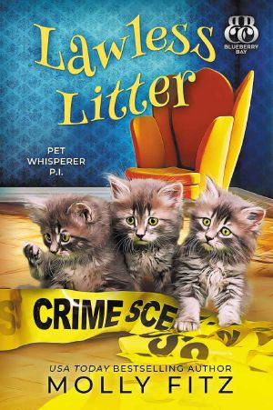 [Pet Whisperer P.I. 11] • Lawless Litter